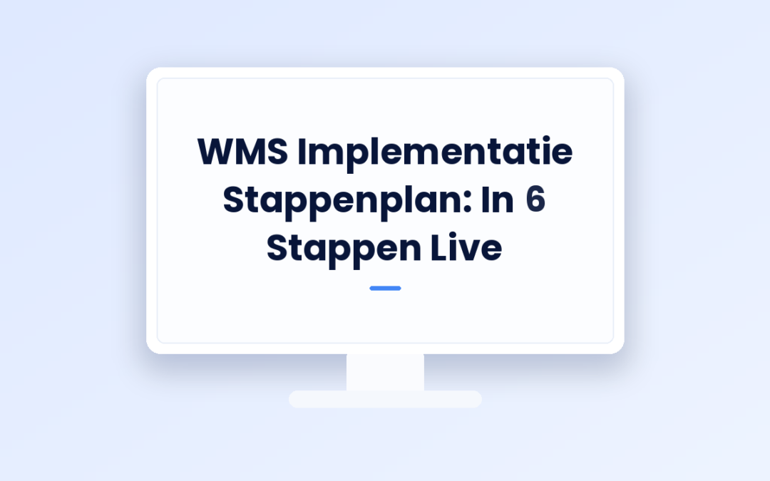 WMS Implementatie Stappenplan